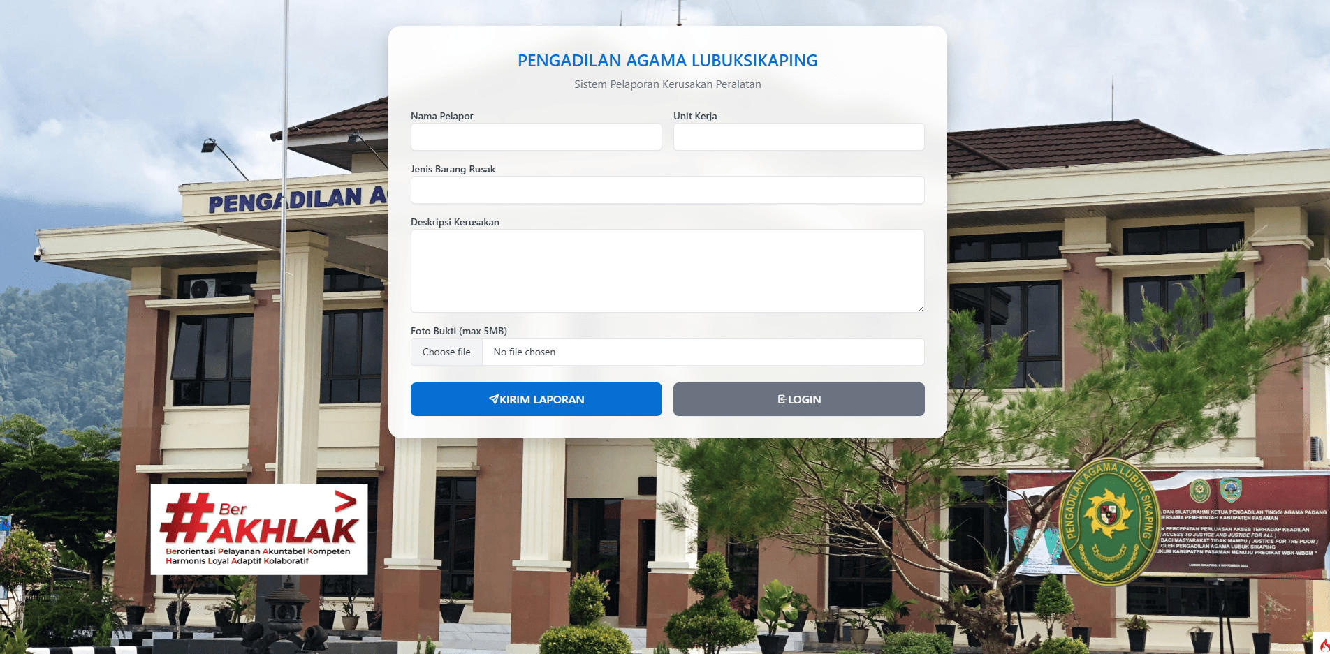 PENGADILAN AGAMA LUBUKSIKAPING Sistem Pelaporan Kerusakan Peralatan